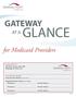 GLANCE GATEWAY AT A. for Medicaid Providers. GATEWAY HEALTH SM 444 Liberty Avenue, Suite 2100 Pittsburgh, PA 15222-1222