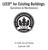 LEED for Existing Buildings: Operations & Maintenance