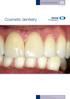 RISK MANAGEMENT MODULE 25 ISSN 1749-7426 (PRINT) Cosmetic dentistry COSMETIC DENTISTRY