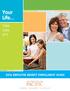 Your Life... Take care of it. 2016 EMPLOYEE BENEFIT ENROLLMENT GUIDE