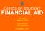 OFFICE OF STUDENT FINANCIAL AID. Josh Keen Assistant Director. Lisha Rinschen SAP Coordinator