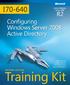 Exam 70-640: Windows Server 2008 Active Directory, Configuring (2nd Edition)