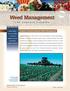 Weed Management. Organic Farming Requires Weed Management. Organic farmers use a wide variety of tools and strategies to control weeds without
