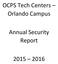OCPS Tech Centers Orlando Campus. Annual Security Report