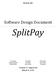 ZILDOR, INC. Software Design Document. SplitPay