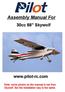 Assembly Manual For. 30cc 88 Skywolf. www.pilot-rc.com. Note: some photos on the manual is not from Skywolf. But the installation way is the same.