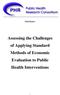 Final Report. Assessing the Challenges of Applying Standard Methods of Economic Evaluation to Public Health Interventions