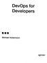 DevOps for. Developers. Michael Huttermann. Apress-