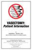 Vasectomy: Patient Information. Andrew L. Siegel, M.D. Board-Certified Urologist and Urological Surgeon