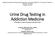 Urine Drug Testing in Addiction Medicine