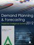 Demand Planning. & Forecasting. Predictive Intelligence Summit. October 10-11, 2012 San Diego, CA