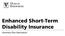 Enhanced Short-Term Disability Insurance. Summary Plan Description