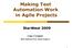 Making Test Automation Work in Agile Projects