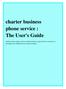 charter business phone service : The User's Guide