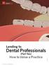 CREDITRISK. Lending to. Dental Professionals. (Part Two) How to Value a Practice. istockphoto/thinkstock. 32 September 2013 The RMA Journal