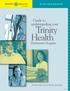 PLAN HIGHLIGHTS. Guide to understanding your. Trinity Health. Retirement Program. For former Holy Cross 403(b) Plan participants