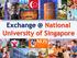 Exchange @ National University of Singapore