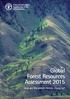 Global Forest Resources Assessment 2015. How are the world s forests changing?