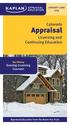 Appraisal. Colorado. Licensing and Continuing Education JANUARY JUNE 2016. Appraisal Education From the Name You Trust.
