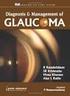 Glaucoma. Quick reference guide. Issue date: April 2009. Diagnosis and management of chronic open angle glaucoma and ocular hypertension