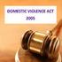 Report on the. Prevention of Domestic Violence Act