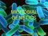 MICROBIAL GENETICS. Gene Regulation: The Operons