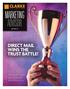 MARKETING ADVISOR DIRECT MAIL WINS THE TRUST BATTLE! Tell it With an Infographic Targeted Campaigns. Delivering More for Less. also in this issue: