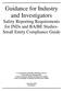 Guidance for Industry and Investigators Safety Reporting Requirements for INDs and BA/BE Studies- Small Entity Compliance Guide