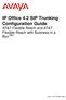 IP Office 4.2 SIP Trunking Configuration Guide AT&T Flexible Reach and AT&T Flexible Reach with Business in a Box (SM)