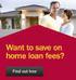 WHICH IS FOR ME? HOME LOANS MADE EASY