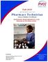 Pharmacy Technician Career Studies Certificate ADMISSION REQUIREMENTS AND PROGRAM INFORMATION