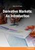 Introduction. Part IV: Option Fundamentals. Derivatives & Risk Management. The Nature of Derivatives. Definitions. Options. Main themes Options