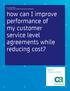 how can I improve performance of my customer service level agreements while reducing cost?