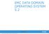 EMC DATA DOMAIN OPERATING SYSTEM 5.2