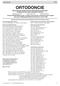 ORTODONCIE RecenzovanyÂ cï asopis CÏ eskeâ ortodontickeâ spolecïnosti Published by the Czech Orthodontic Society