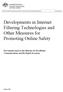 Developments in Internet Filtering Technologies and Other Measures for Promoting Online Safety