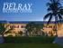 A Day At The DELRAY RECOVERY CENTER