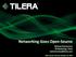 Networking Goes Open-Source. Michael Zimmerman VP Marketing, Tilera mzimmerman@tilera.com