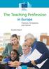 The Teaching Profession in Europe Practices, Perceptions, and Policies