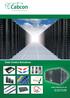 Cabcon. Data Centre Solutions. www.cabcon.co.uk. an acal group company UK +44 (0)1189 122980 IRE (00353) 1 629 2640