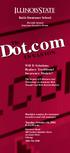 Dot.com. Dot.com INVASION. The. Will E-Solutions Replace Traditional Insurance Models? Katie Insurance School. Tuesday, October 16, 2001 8-11:30 a.m.