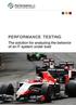 PERFORMANCE TESTING. The solution for analyzing the behavior of an IT system under load