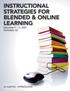InstructIonal strategies for Blended & online. December 9 11, 2009 Scottsdale, AZ