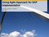 Using Agile Approach for SAP Implementation. Jan Musil, Raimar G. Hoeliner May, 2011
