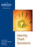 P.O. Box 15128 Spokane Valley, WA 99215 800.852.5316 www.hzcu.org. Identity Theft Solutions