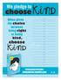 choose pledge to When given the choice between being right or being kind, choose #thewonderofwonder choosekind.tumblr.com NAME NAME NAME NAME NAME