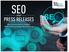 SEO PRESS RELEASES. and. How to Drive Search Visibility While Following Google Best Practices