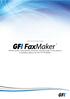 Getting Started Guide. Review system requirements and follow the easy steps in this guide to successfully deploy and test GFI FaxMaker.