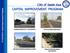 City of Santa Ana. FY 2014/2015 Capital Improvement Program. Broadway/Anahurst to 1 st Improvements. First Street Bridge Replacement