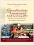 The. National Institute. on theassessment of. Adult Learning 2014. Prior, Present and Potential Learning: Do You Know It When You See It?